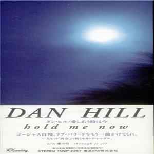 Dan Hill - Hold Me Now mp3