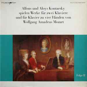 Alfons Und Aloys Kontarsky - Wolfgang Amadeus Mozart - Werke für Zwei Klaviere Und Für Klavier Zu Vier Händen - Folge II mp3