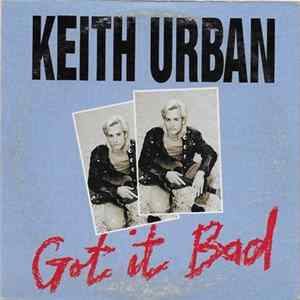 Keith Urban - Got It Bad mp3