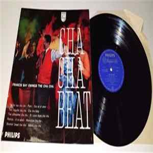 Francis Bay And His Swinging Cha-Cha Orchestra - Cha Cha Beat mp3