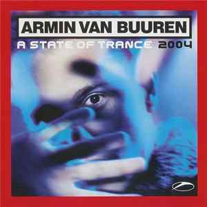 Armin van Buuren - A State Of Trance 2004 mp3