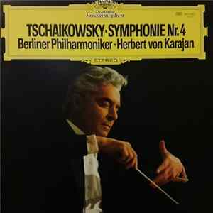 Tschaikowsky / Berliner Philharmoniker · Herbert von Karajan - Symphonie Nr. 4 mp3