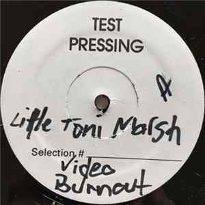 Little Toni Marsh - Video Burnout mp3