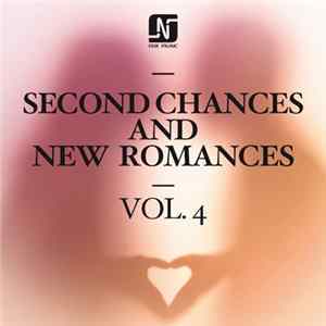 Various - Second Chances And New Romances Vol. 4 mp3