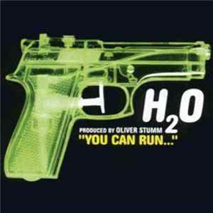 H2O - "You Can Run..." mp3