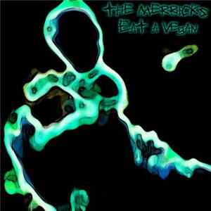 The Merricks - Eat A Vegan mp3