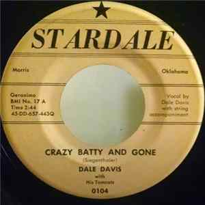 Dale Davis With His Tomcats - Crazy Batty And Gone / Why'd You Leave Me Blues mp3