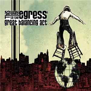 This Way To The Egress - Great Balancing Act mp3