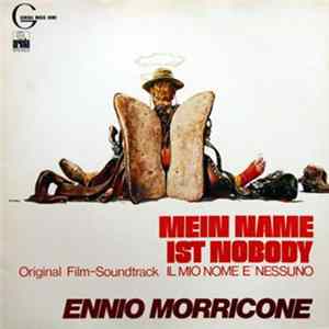 Ennio Morricone - Mein Name Ist Nobody (Original Film-Soundtrack) mp3