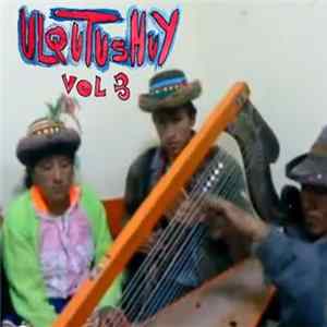 Various - Ulqutushuy Vol 3 mp3