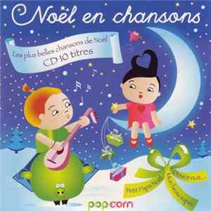 Various - Noël En Chansons (Les Plus Belles Chansons De Noël) mp3