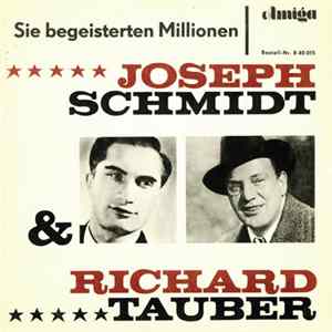 Joseph Schmidt & Richard Tauber - Sie Begeisterten Millionen mp3