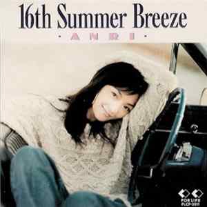 Anri - 16th Summer Breeze mp3