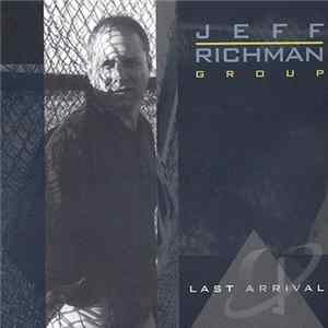 Jeff Richman - Last Arrival mp3