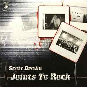 Scott Brown - Joints To Rock mp3