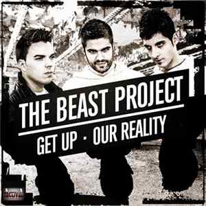 The Beast Project - Get Up / Our Reality mp3