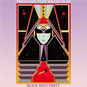 Thousand Foot Whale Claw - Black Hole Party mp3