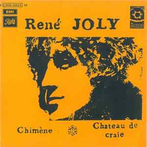 René Joly - Chimène / Chateau De Craie mp3