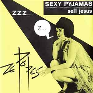 Ze Popes - Sexy Pyjamas mp3