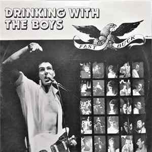 Fast Buck - Drinking With The Boys mp3