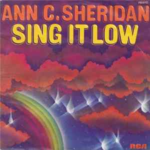 Ann C.Sheridan - Sing It Low mp3