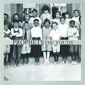 Prophets - The Youth mp3