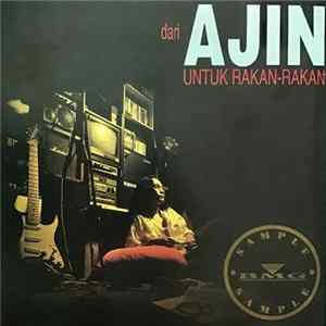 Ajin - Dari Ajin Untuk Rakan-rakan mp3
