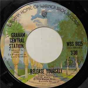 Graham Central Station - Release Yourself mp3