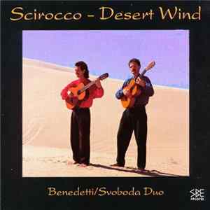 Benedetti & Svoboda - Scirocco - Desert Wind mp3