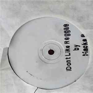 Macka B - I Don't Like Reggae / Peace Cup mp3