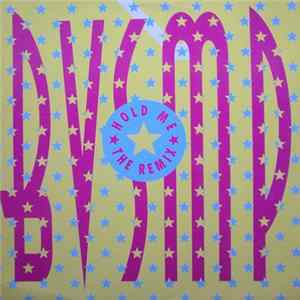 B.V.S.M.P. - Hold Me The Remix mp3