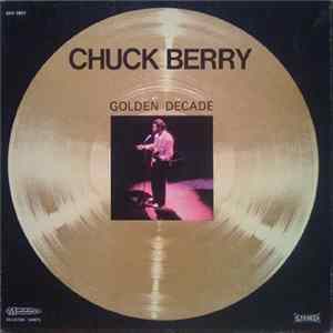 Chuck Berry - Golden Decade mp3