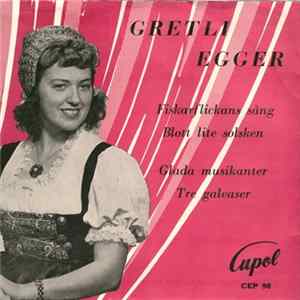 Gretli Egger - Fiskarflickans Sång mp3
