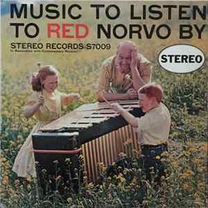 Red Norvo - Music To Listen To Red Norvo By mp3