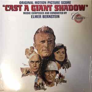 Elmer Bernstein - "Cast A Giant Shadow" Original Motion Picture Score mp3