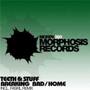Teeth & Stuff - Breaking Bad / Home mp3