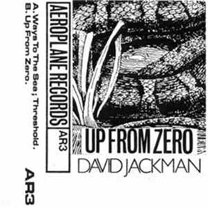 David Jackman - Up From Zero mp3