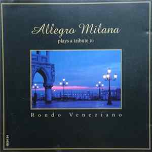 Allegro Milano - Plays A Tribute To Rondo Veneziano mp3