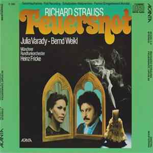 Richard Strauss, Julia Varady - Bernd Weikl, Münchner Rundfunkorchester, Heinz Fricke - Feuersnot mp3
