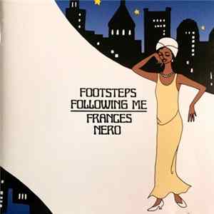 Frances Nero - Footsteps Following Me mp3