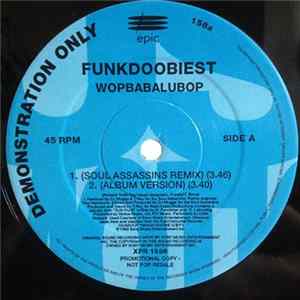 Funkdoobiest - Wopbabalubop / Where's It At mp3