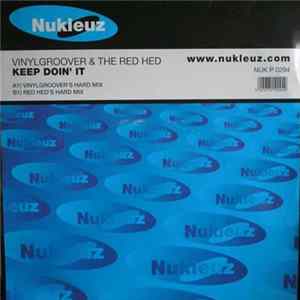 Vinylgroover & The Red Hed - Keep Doin' It mp3