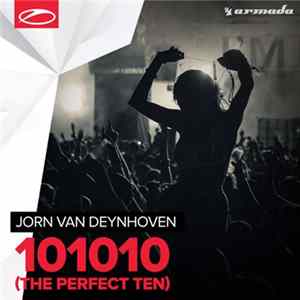 Jorn van Deynhoven - 101010 (The Perfect Ten) mp3