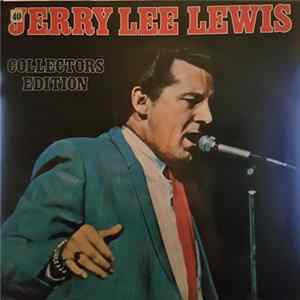 Jerry Lee Lewis - Collectors Edition mp3