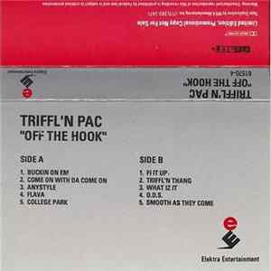 Triffl'n Pac - Off The Hook mp3
