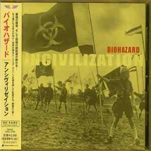 Biohazard - Uncivilization mp3