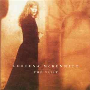Loreena McKennitt - The Visit mp3