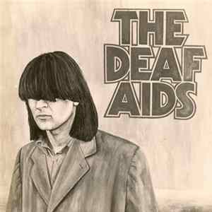 Deaf Aids - Do It Again / Peep Show / Aren't People Strange mp3