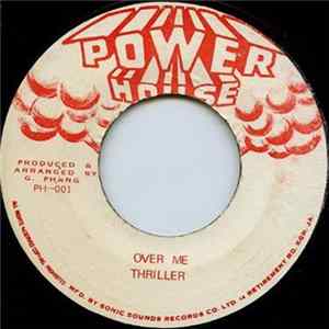Thriller - Over Me mp3