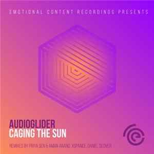 Audioglider - Caging The Sun mp3